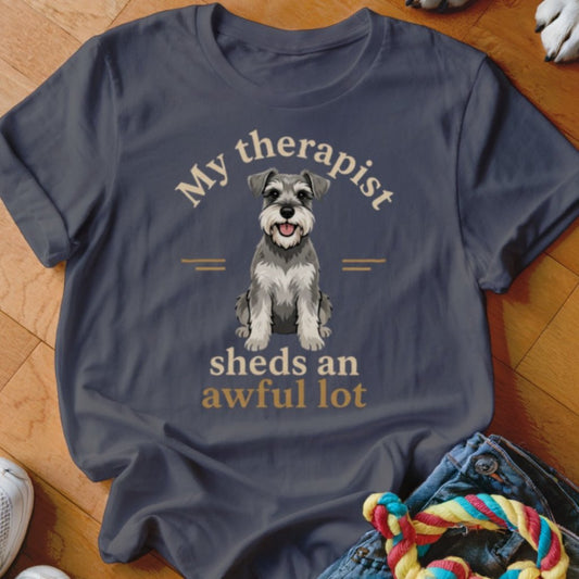 Therapist Sheds Schnauzer Shirt - The Pawsitive Initiative