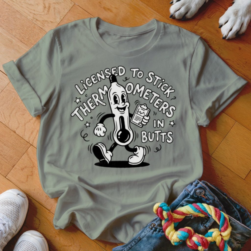Thermometers in Butts Shirt - The Pawsitive Initiative
