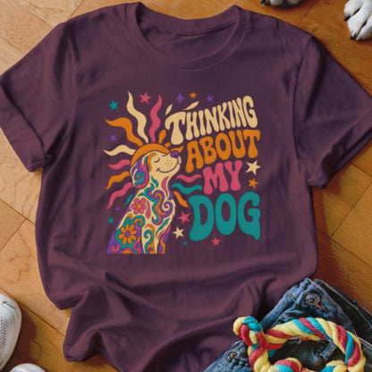 Thinking About My Dog Shirt - The Pawsitive Initiative