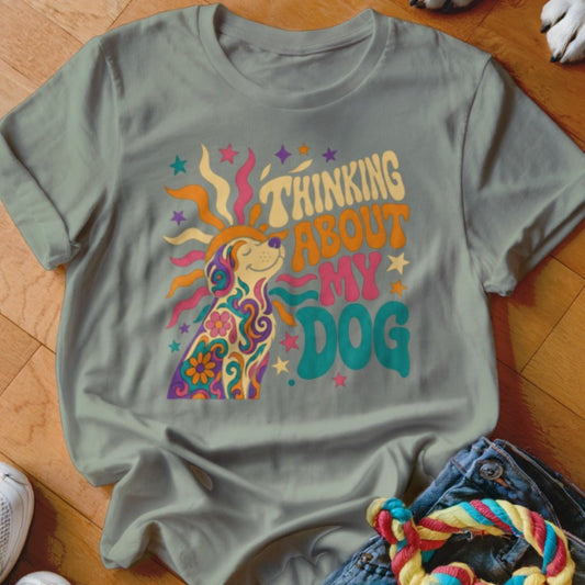 Thinking About My Dog Shirt - The Pawsitive Initiative