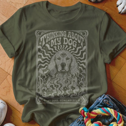 Thinking About My Dog Shirt - The Pawsitive Initiative
