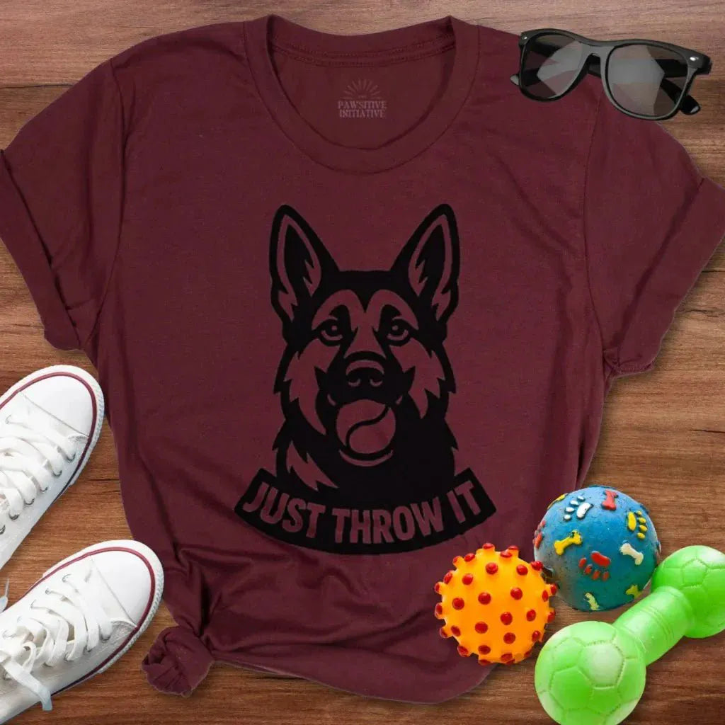 Throw It GSD Shirt - The Pawsitive Initiative