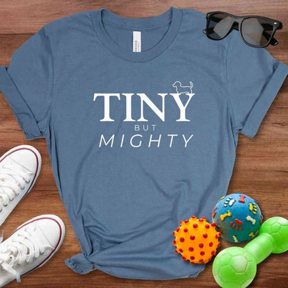 Tiny But Mighty Shirt - The Pawsitive Initiative