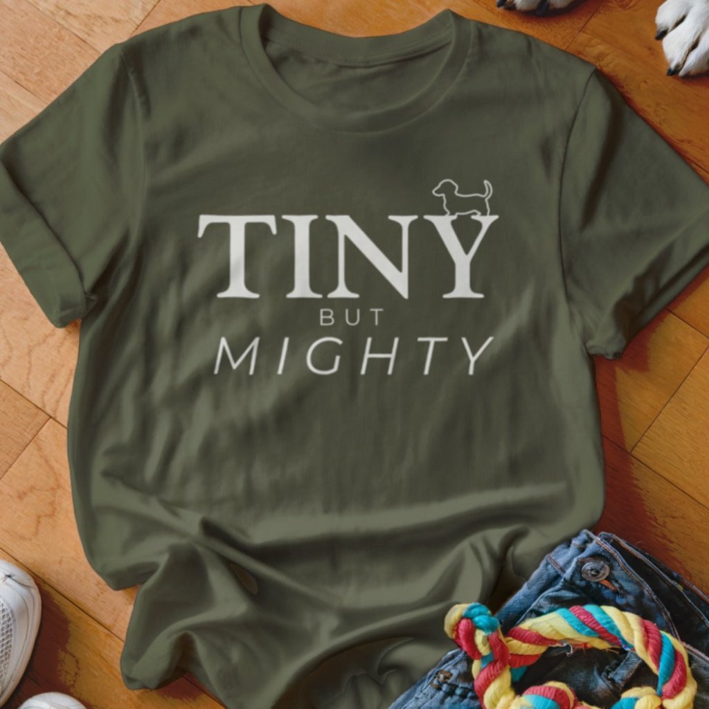 Tiny but Mighty Shirt - The Pawsitive Initiative