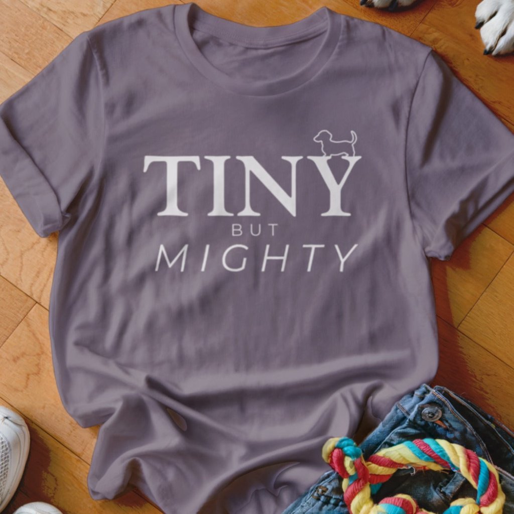 Tiny but Mighty Shirt - The Pawsitive Initiative