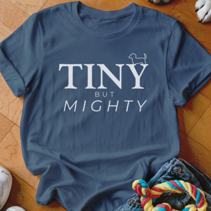 Tiny but Mighty Shirt - The Pawsitive Initiative
