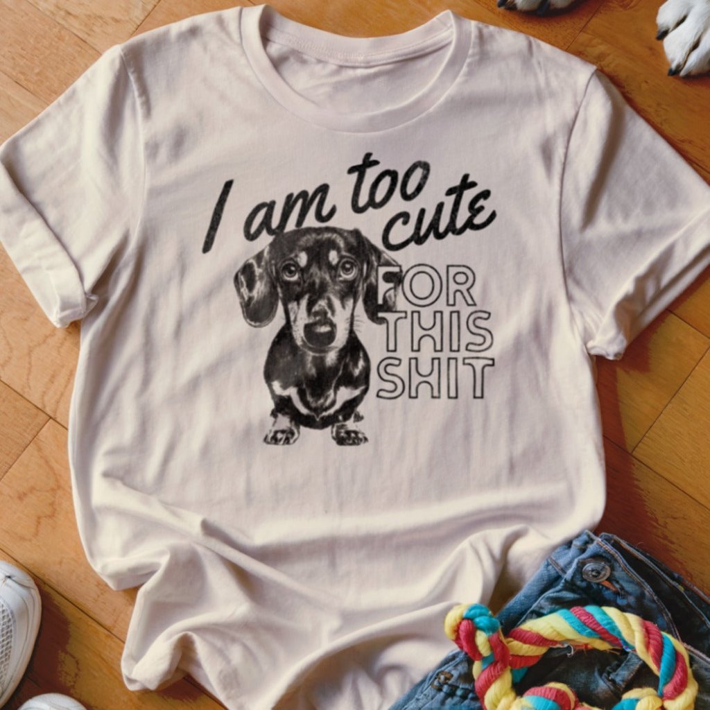 Too Cute Shirt - The Pawsitive Initiative