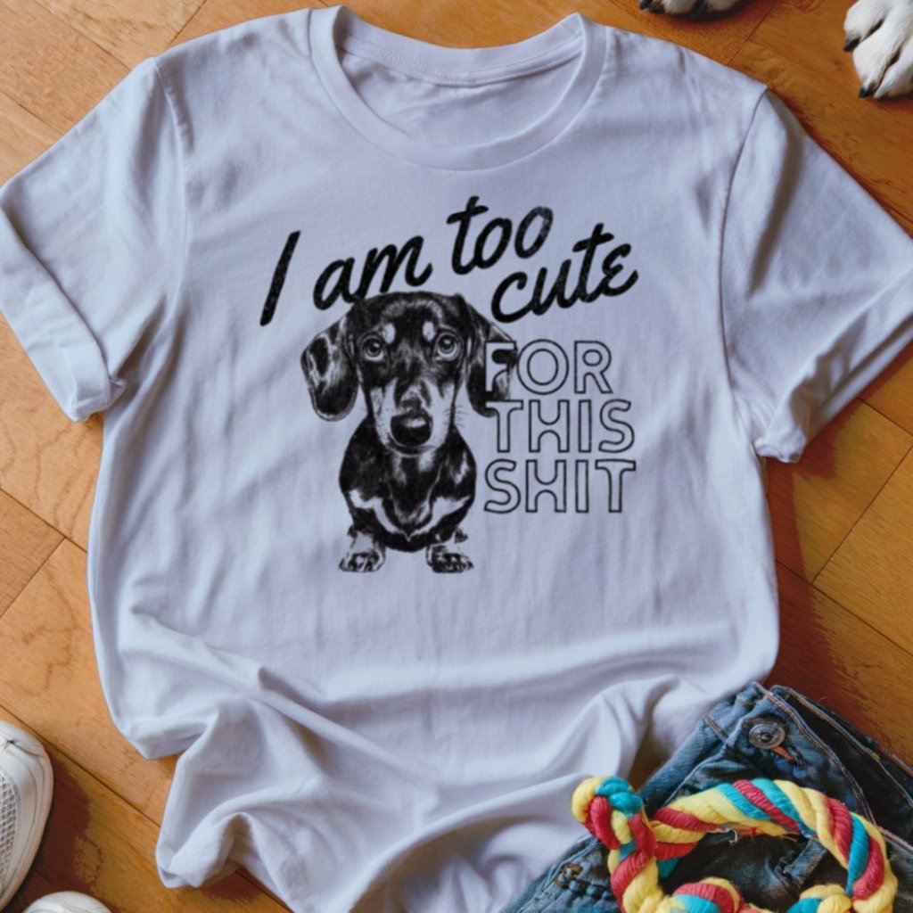 Too Cute Shirt - The Pawsitive Initiative