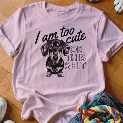 Too Cute Shirt - The Pawsitive Initiative