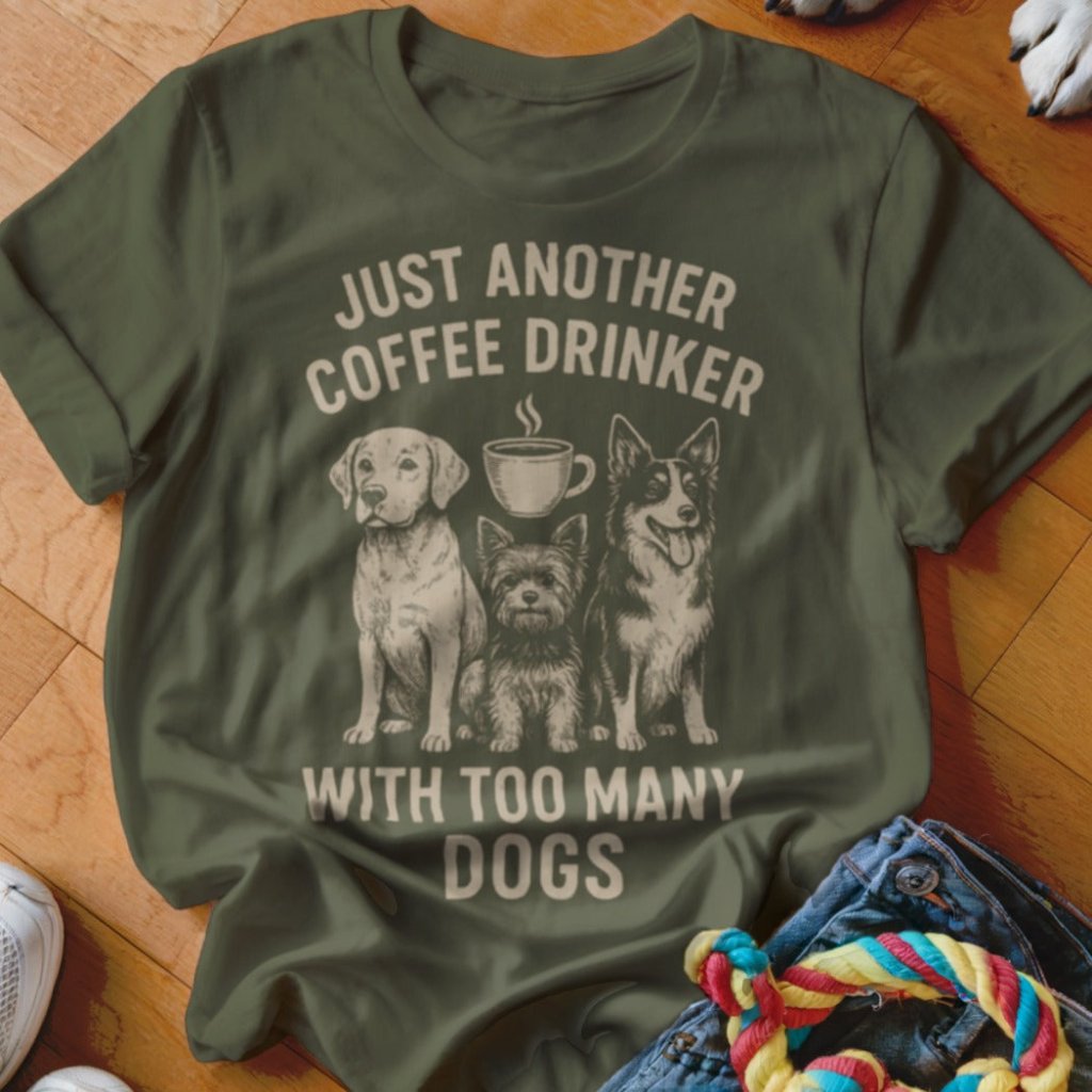 Too Many Dogs Shirt - The Pawsitive Initiative