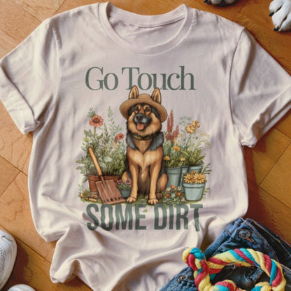 Touch Some Dirt Shirt - The Pawsitive Initiative