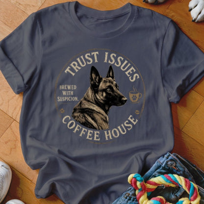 Trust Issues Coffee House Belgian Shirt - The Pawsitive Initiative