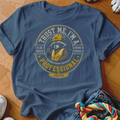 Trust Me I'm a Professional Shirt - The Pawsitive Initiative