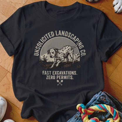 Unsolicited Landscaping Co Dalmatian Shirt - The Pawsitive Initiative