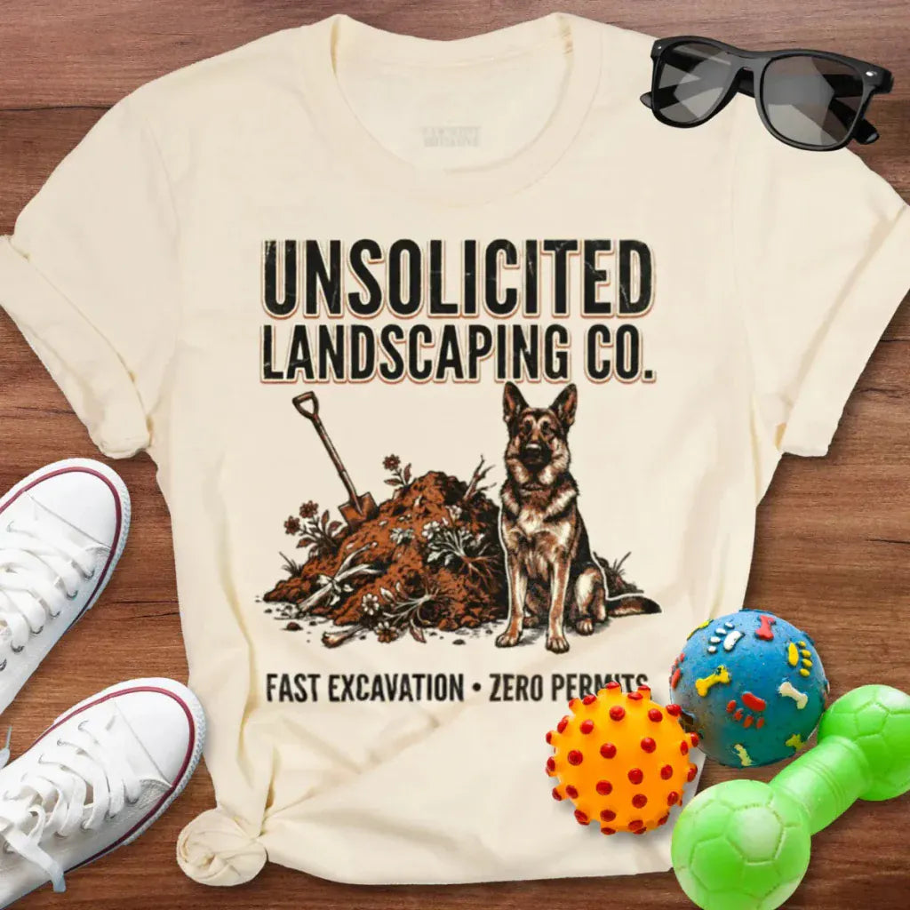 Unsolicited Landscaping Co Shirt - The Pawsitive Initiative