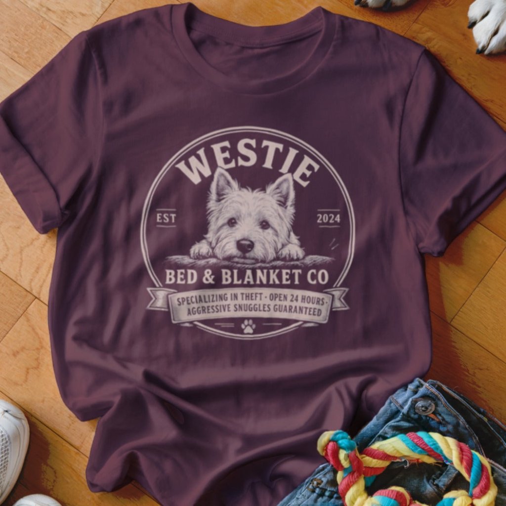 Westie Bed & Blanket Co Shirt - The Pawsitive Initiative