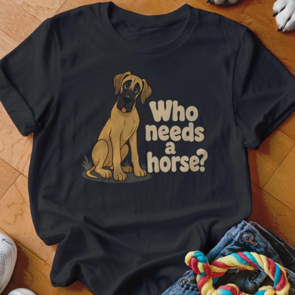 Who Needs a Horse Shirt - The Pawsitive Initiative