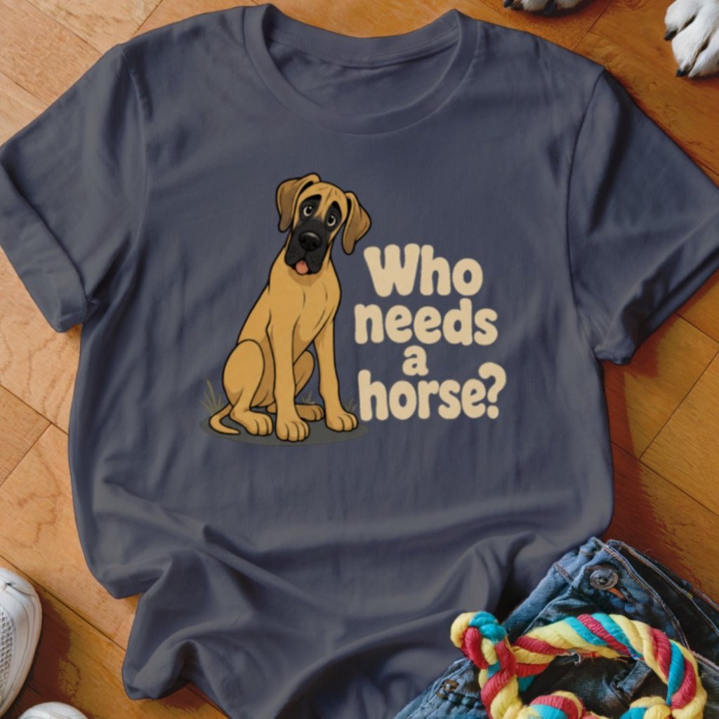 Who Needs a Horse Shirt - The Pawsitive Initiative