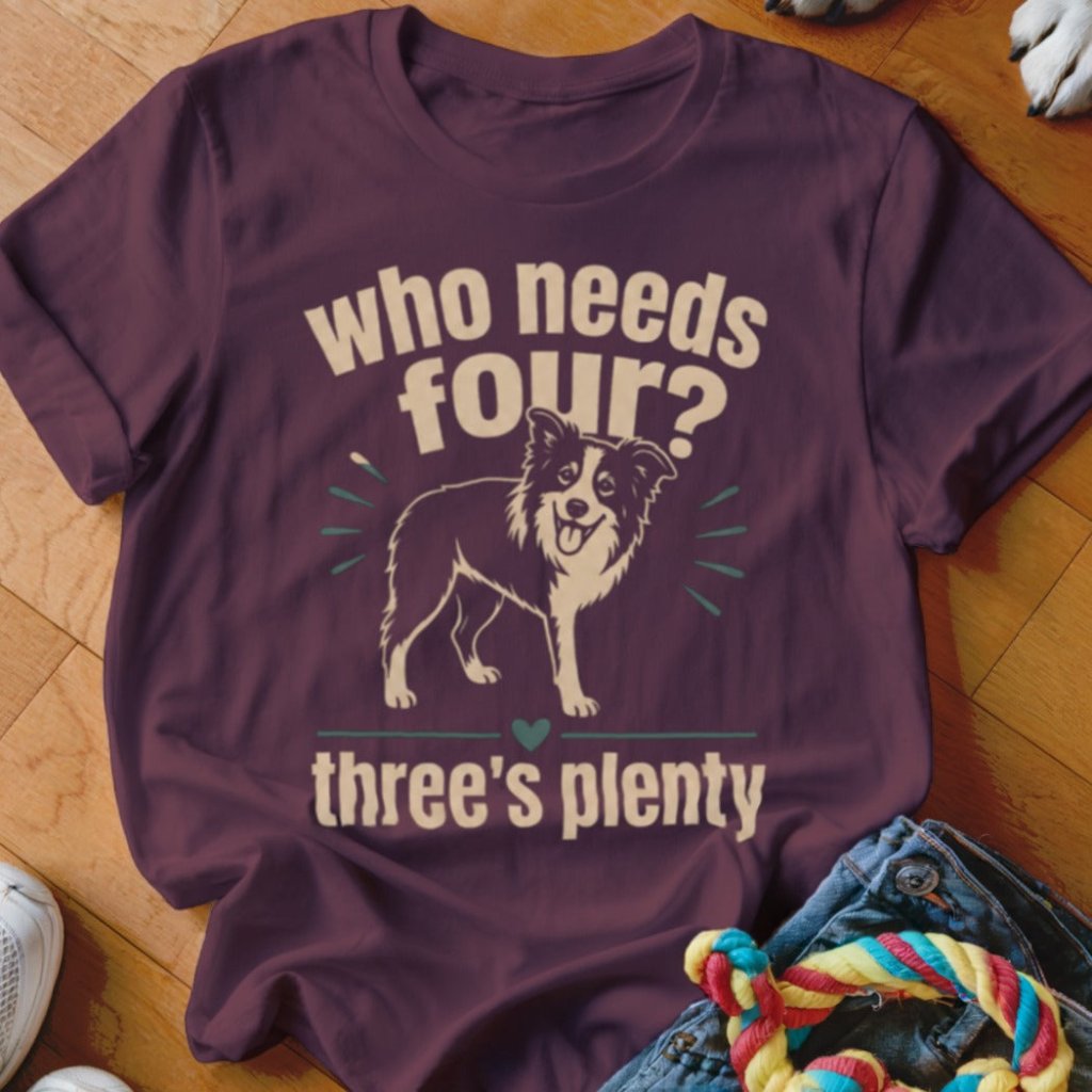 Who Needs Four Shirt - The Pawsitive Initiative