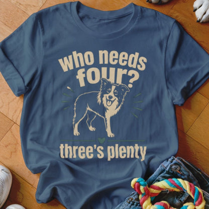 Who Needs Four Shirt - The Pawsitive Initiative
