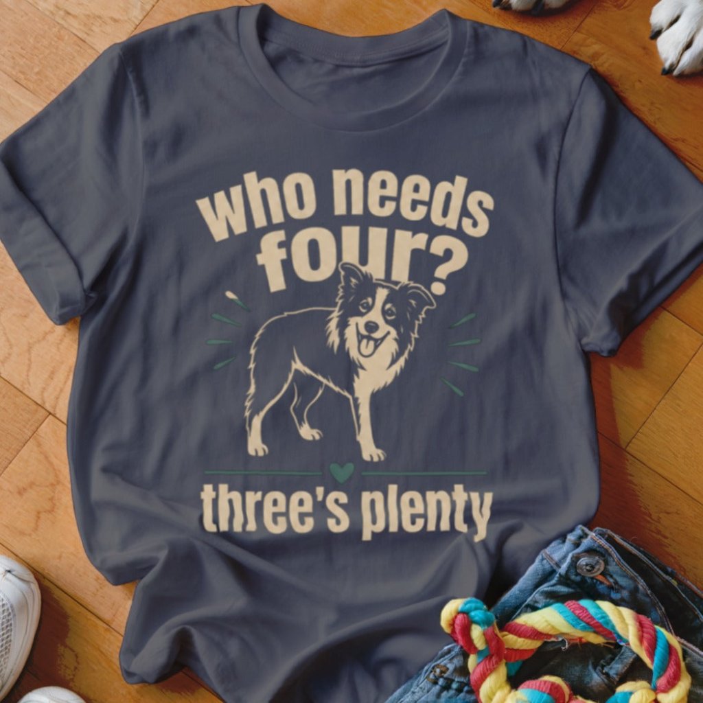 Who Needs Four Shirt - The Pawsitive Initiative