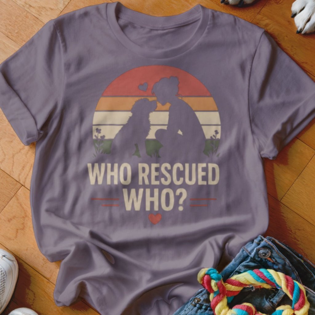Who Rescued Who Shirt - The Pawsitive Initiative