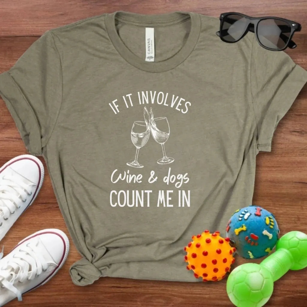 Wine & Dogs Shirt - The Pawsitive Initiative