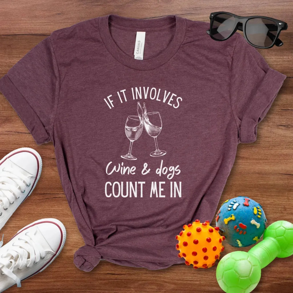 Wine & Dogs Shirt - The Pawsitive Initiative