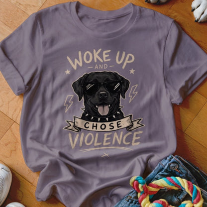 Woke Up and Chose Violence Black Lab Shirt - The Pawsitive Initiative