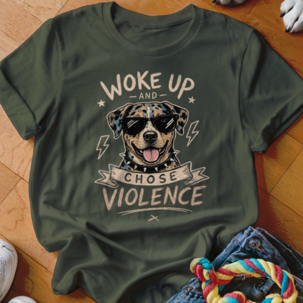 Woke Up and Chose Violence Catahoula Shirt - The Pawsitive Initiative