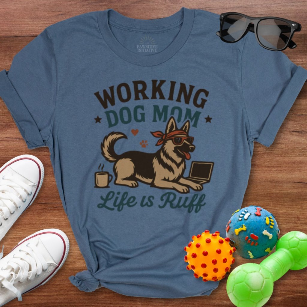 Working Dog Mom Shirt - The Pawsitive Initiative