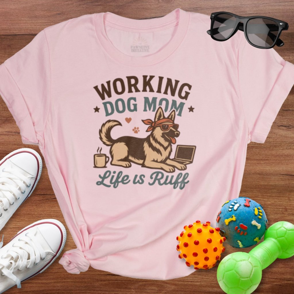 Working Dog Mom Shirt - The Pawsitive Initiative