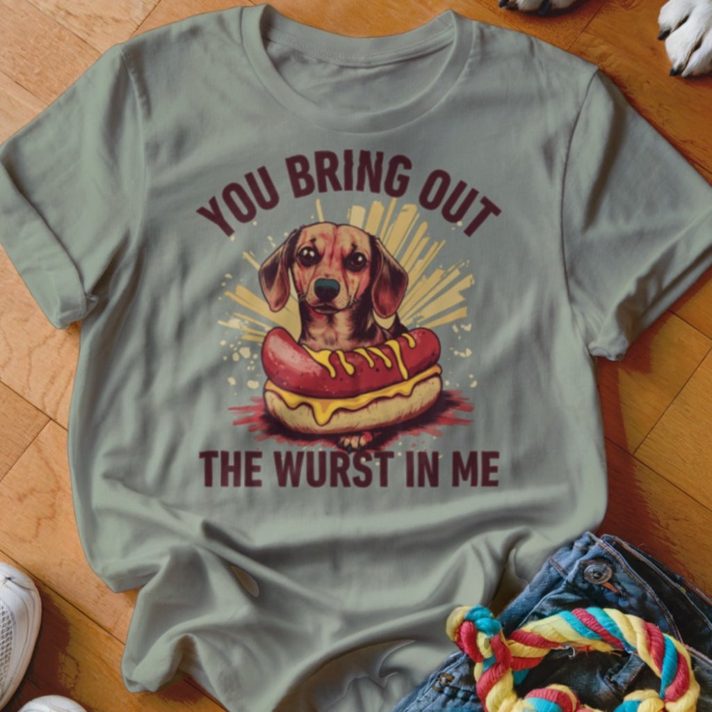 Wurst in Me Shirt - The Pawsitive Initiative