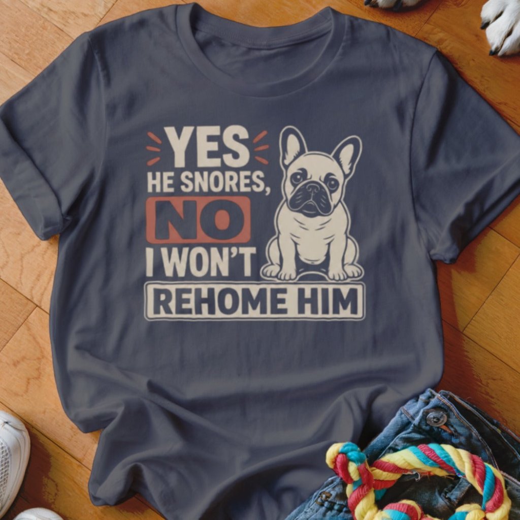 Yes He Snores Shirt - The Pawsitive Initiative