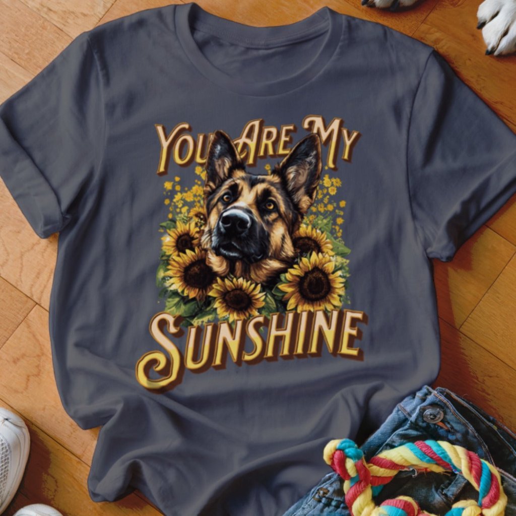 You Are My Sunshine Shirt - The Pawsitive Initiative