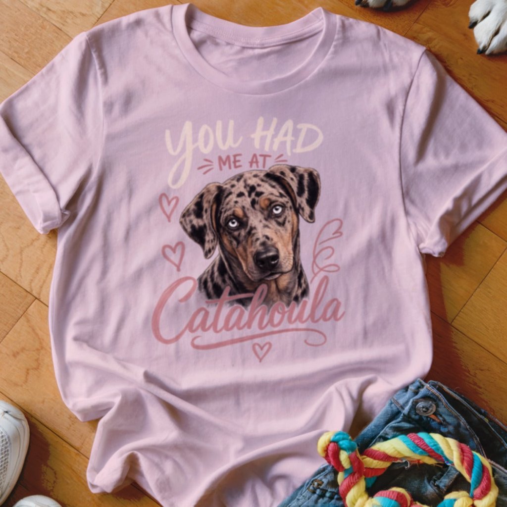 You Had Me At Catahoula Shirt - The Pawsitive Initiative