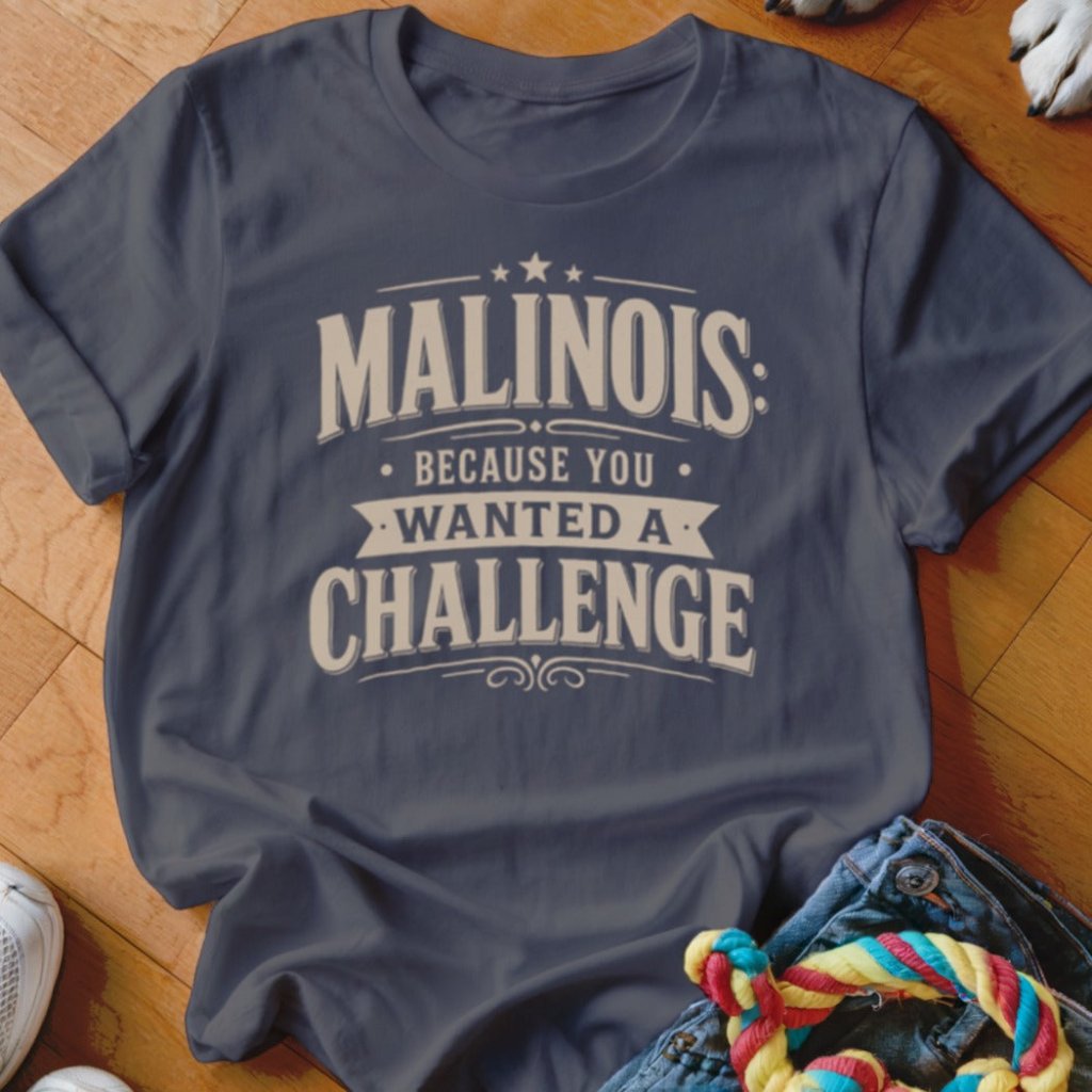 You Wanted a Challenge Shirt - The Pawsitive Initiative