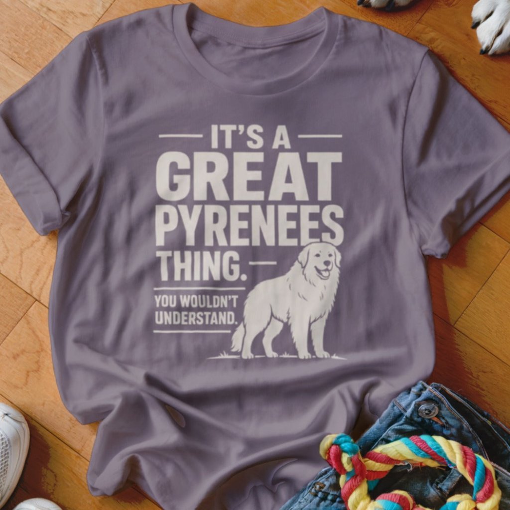 You Wouldn't Understand Shirt - The Pawsitive Initiative