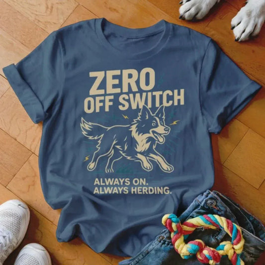Zero Off Switch Shirt - The Pawsitive Initiative