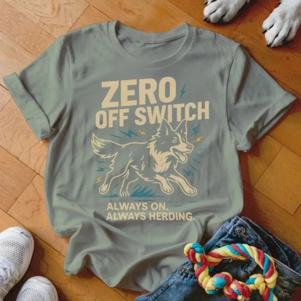 Zero Off Switch Shirt - The Pawsitive Initiative