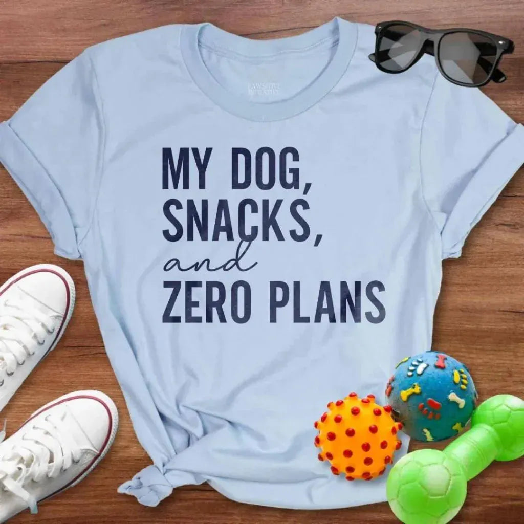 Zero Plans Shirt - The Pawsitive Initiative