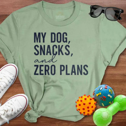 Zero Plans Shirt - The Pawsitive Initiative