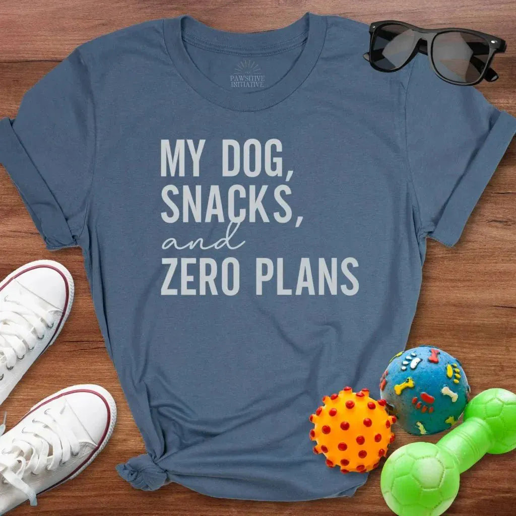 Zero Plans Shirt - The Pawsitive Initiative